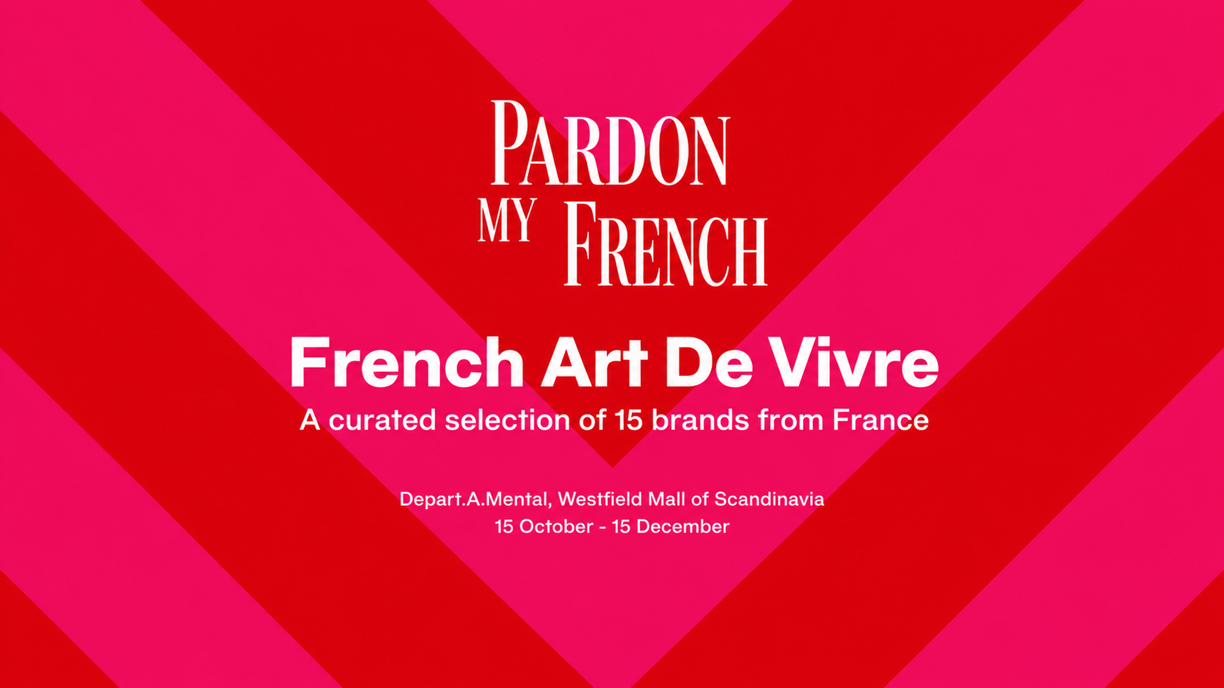 Pardon My French — French Art de Vivre, 15 brands from France at Depart.A.Mental